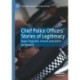 Chief Police Officers’ Stories of Legitimacy: Power, Protection, Consent and Control