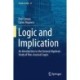Logic and Implication: An Introduction to the General Algebraic Study of Non-classical Logics
