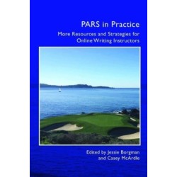 PARS in Practice: More Resources and Strategies for Online Writing Instructors