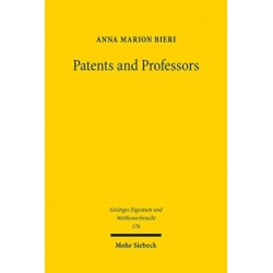 Patents and Professors: The Interdependence between Patent Law, Science, and Research Universities in the United States of America