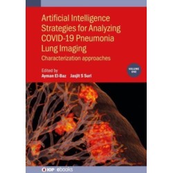 Artificial Intelligence Strategies for Analyzing COVID-19 Pneumonia Lung Imaging, Volume 1: Characterization approaches