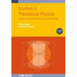 Studies in Theoretical Physics, Volume 1: Fundamental Mathematical Methods