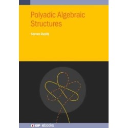 Polyadic Algebraic Structures