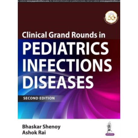 Clinical Grand Rounds in Pediatric Infectious Diseases