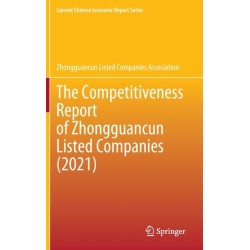 The Competitiveness Report of Zhongguancun Listed Companies (2021)
