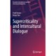 Supercriticality and Intercultural Dialogue