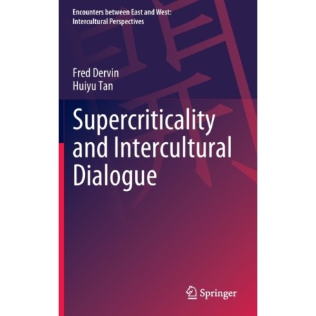 Supercriticality and Intercultural Dialogue