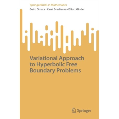 Variational Approach to Hyperbolic Free Boundary Problems