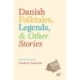 Danish Folktales, Legends & Others Stories