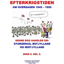 ”EFTERKRIGSTIDEN OM HVERDAGEN 1945-1950”: Del 2