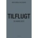 Tilflugt: og andre digte