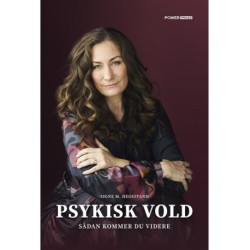 Psykisk Vold: Sådan kommer du videre
