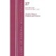 Code of Federal Regulations, Title 27 Alcohol Tobacco Products and Firearms 400-End, Revised as of April 1, 2022
