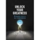 Unlock Your Greatness: 6 Essential Steps to Self-Transformation