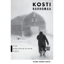 Kosti Ruohomaa: The Photographer Poet