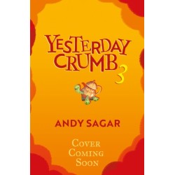 Yesterday Crumb and the Tea Witch's Secret: Book 3