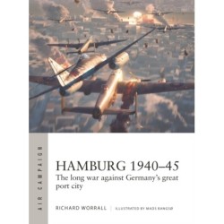 Hamburg 1940–45: The long war against Germany's great port city