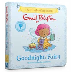 The Magic Faraway Tree: Goodnight, Fairy: A Lift-the-Flap Story
