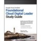 Google Cloud Certified Cloud Digital Leader Study Guide