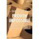Proven Impossible: Elementary Proofs of Profound Impossibility from Arrow, Bell, Chaitin, Godel, Turing and More