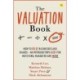 The Valuation Book: How to value businesses and shares - an introductory guide for investors, managers and more