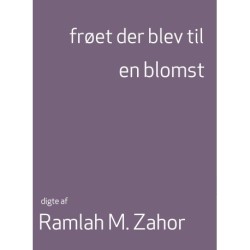 frøet der blev til en blomst