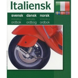 Italiensk - Svensk, Dansk, Norsk: Visuel Ordbog