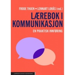 Lærebok i kommunikasjon : en praktisk innføring