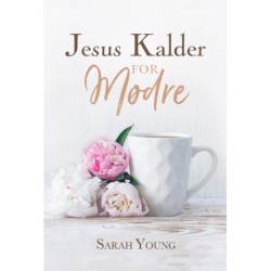 Jesus Kalder - for mødre