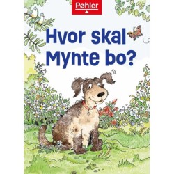 Dyr i nød - Hvor skal Mynte bo?