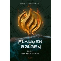 Den røde drage: Flammen & Bølgen 1