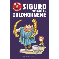 Sigurd fortæller om Guldhornene