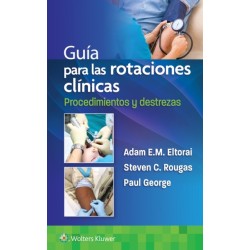 Guia para las rotaciones clinicas. Procedimientos y destrezas