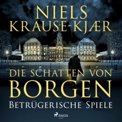 Die Schatten von Borgen – Betrügerische Spiele