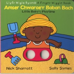 Amser Chwarae'r Baban Bach: Little Baby's Playtime