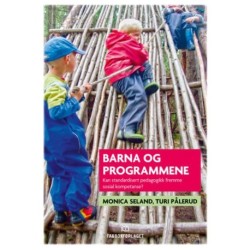 Barna og programmene : kan standardisert pedagogikk fremme sosial kompetanse?