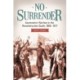 No Surrender: Asymmetric Warfare in the Reconstruction South, 1868–1877