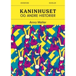 Kaninhuset: og andre historier