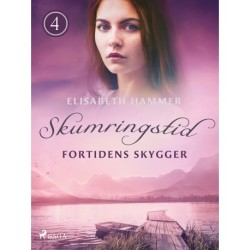 Fortidens skygger - Skumringstid 4