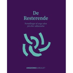 De Resterende: Fortællinger af unge uden job og uddannelse