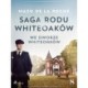 Saga rodu Whiteoaków 8 - We dworze Whiteoaków