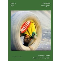 Francis Alys. The Nature of the Game