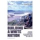 Building a White Nation: Propaganda, Photography, and the Apartheid Regime Between the Late 1940s and the Mid-1970s