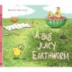 A Big Juicy Earthworm