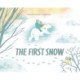 The First Snow
