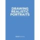 The Art of Portraiture: A practical guide to better drawing with Stephen Bauman