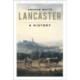 Lancaster: A History