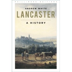 Lancaster: A History