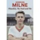 Gordon Milne: Shankly, My Dad and Me