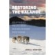 Restoring the Balance: What Wolves Tell Us about Our Relationship with Nature